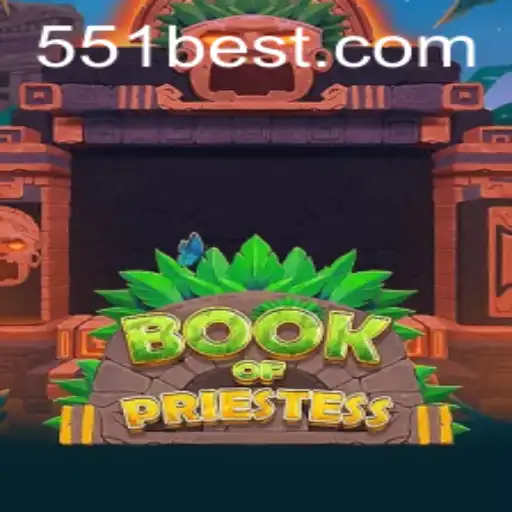 Experience the Mystical World of BookOfPriestess with 551bet.COM