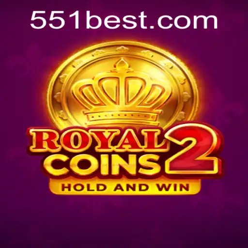 Exploring the Thrilling World of RoyalCoins2 and the Role of 551bet.COM