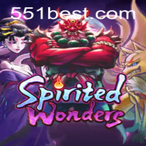 SpiritedWonders: A Captivating Journey with 551bet.COM